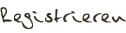 Registrierung